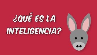 ¿Qué es la inteligencia [upl. by Wertz]