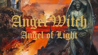 Angel Witch  Angel of Light FULL ALBUM [upl. by Barth]