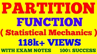 PARTITION FUNCTION  STATISTICAL MECHANICS  WITH EXAM NOTES [upl. by Kumagai]