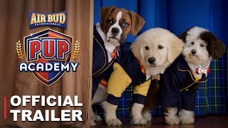 Pup Academy  Official Trailer HD [upl. by Uball947]