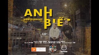 ANH BIẾT – XÁM x DBLUE MV [upl. by Thurmond]