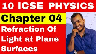 10 ICSE  Physics chapter 4  Refraction at Plane Surfaces  Imporatnt Compilation [upl. by Ardme]