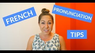 Basic French Pronunciation Tips amp Rules for Beginners [upl. by Alethia748]