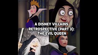 A Disney Villains Retrospective Part 3 The Evil Queen Snow White and the Seven Dwarfs [upl. by Eeliab]