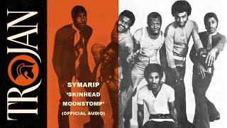 Symarip  Skinhead Moonstomp Official Audio [upl. by Wessling]