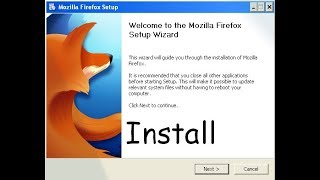 How to Download and Install Mozilla Firefox in Windows XP 7 8 10  AK Offical [upl. by Yraeht]