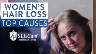 Top Causes of Hair Loss In Women  SLUCare Dermatology [upl. by Ayhtin]