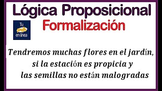 ‼️LOGICA PROPOSICIONAL 02 Formalización [upl. by Cavanagh]