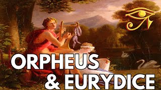 Orpheus amp Eurydice  A Doomed Romance [upl. by Tybald49]