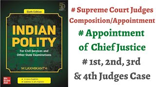 V124 Appointment of SCHC Judges 1st 2nd 3rd 4th Judges Case M Laxmikanth Polity IASPCS Prep [upl. by Ranie]