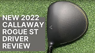 Callaway Rogue ST Max Driver Review [upl. by Autrey314]