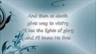 Because He Lives by Crowder ft Bill Gaither with Lyrics [upl. by Kilian]