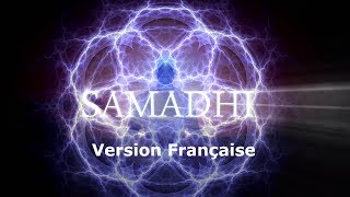 Samadhi Le Film 2017  Partie 1  quotMaya lillusion du Soiquot French Français [upl. by Kristy]