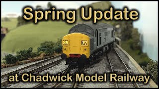 Spring Update at Chadwick Model Railway  158 [upl. by Araes]