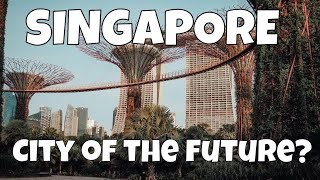 Singapore  THE BEST city in the World [upl. by Burleigh]