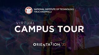 NIT Trichy  Virtual Campus Tour  Orientation 20 [upl. by Verdie]