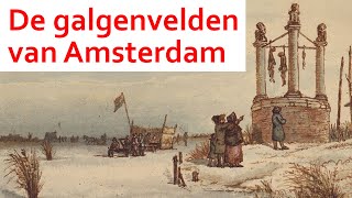 De galgenvelden van Amsterdam [upl. by Ibrek]