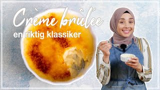 Crème brûlée  Lär dig baka med Camilla Hamid [upl. by Shiau]