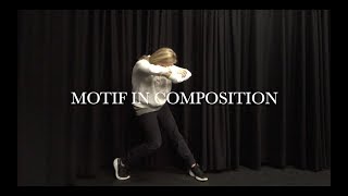 MOTIF IN DANCE COMPOSITION [upl. by Hege793]