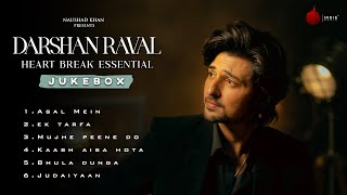 Darshan Raval HeartBreak Essential Audio JukeBox  Naushad Khan [upl. by Jelle]