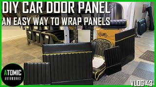 How To Upholster Car Door amp Side Panels [upl. by Jovitah591]