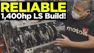 How to build a RELIABLE 1400 Horsepower LS Engine [upl. by Padraic]