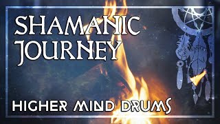 SHAMANIC DRUMS • Activate Your Higher Mind • Shamanic Journey for Trance amp Meditation [upl. by Efeek]