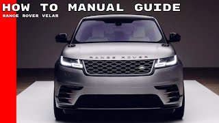 2018 Range Rover Velar Features amp Options Manual Guide How To [upl. by Gerbold]