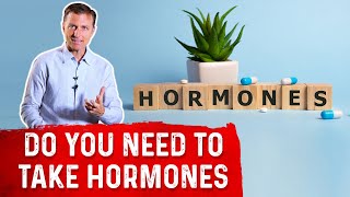 Should You Take Hormones When You Get Older – Dr Berg [upl. by Odnanref]