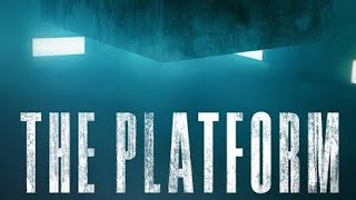 THE PLATFORM FULL MOVIE [upl. by Peterus]