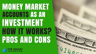 Money Market Account As An Investment Is It Worth it [upl. by Aetnahs]