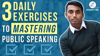 3 Daily Public Speaking Exercises [upl. by Amikat]