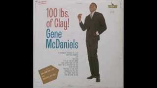 Gene McDaniels  A Hundred Pounds Of Clay [upl. by Margareta621]