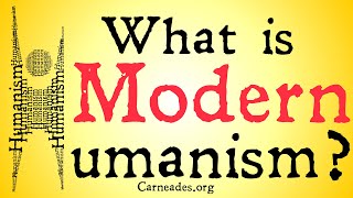 What is Modern Humanism [upl. by Leiso]