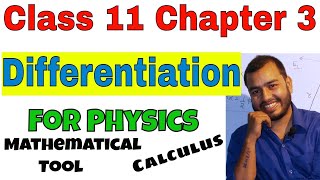 Class 11 Chapter 3 Kinematics Differentiation  Calculus part 01  Mathematical Tool [upl. by Akirdnas]