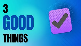 3 Things OmniFocus Gets Right [upl. by Bing355]