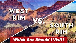 Grand Canyon West Rim vs South Rim  Which One Should I Visit [upl. by Ranna]