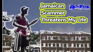 Jamaican Scammer Threatens My Life [upl. by Gettings]