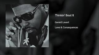 Gerald Levert think in bout [upl. by Anelec890]