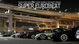 Super Eurobeat Mix [upl. by Thaine]