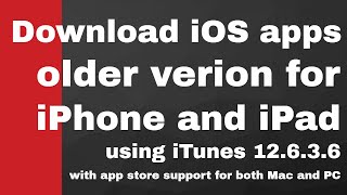 How to download older version ios 935 apps  iTunes 12636 with Mac and PC [upl. by Nysa104]