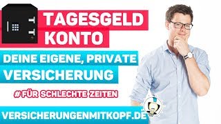 TAGESGELDKONTO 2019 einfach erklärt  Deine eigene Versicherung [upl. by Enahsal]