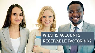 What is Accounts Receivable Factoring [upl. by Chlores]