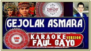 Karaoke Dangdut  GEJOLAK ASMARA  Faul Aceh  Lida [upl. by Dowlen288]