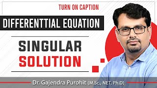 Singular Solution  Differential Equation  Singular Solution Examples [upl. by Ydde886]