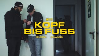 KOUSHINO X CAMAELEON  KOPF BIS FUSS prod MAEGLI [upl. by Stepha840]