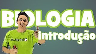 Biologia  Introdução à Biologia [upl. by Cummine]