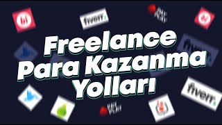 FREELANCE PARA KAZANMA YOLLARI quotEvden Çalışarak Para Kazanquot [upl. by Chandler]