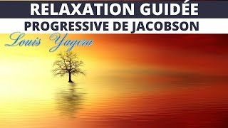 Relaxation guidée progressive de Jacobson [upl. by Popele236]