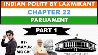 Indian Polity by Laxmikant chapter 22 Parliament Part 1Lok sabhaRajya sabhafor UPSCMPSC [upl. by Menken220]